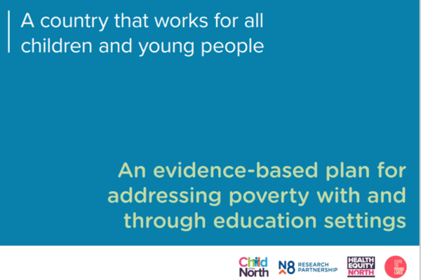 Image for A country that works for all children and young people: An evidence-based plan for addressing poverty with and through education settings